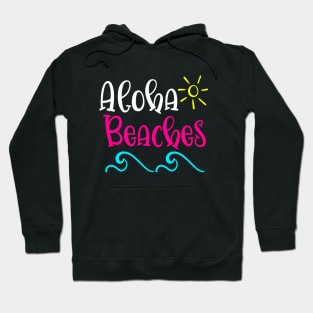 Aloha Beaches Hoodie